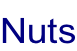 Nuts